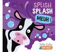 Splish Splash Meuh !