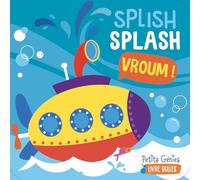 Splish Splash Vroum !