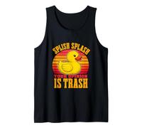 Splish Splash Your Opinion is Trash Funny Witty Gen Z Meme Débardeur