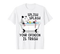 Splish Splash Your Opinion is Trash Opossum Bath T-Shirt Graphique avec Valeur