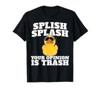 Splish Splash Your Opinion is Trash T-Shirt