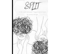 Split: A Life Lived Between Triggers and Tears