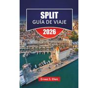 SPLIT GUÍA DE VIAJE 2025-2026: Descubra playas, cocina local, aventuras al aire libre y consejos de expertos en la ciudad histórica de Croacia