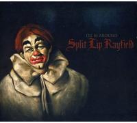 Split Lip Rayfield - I'll Be Around