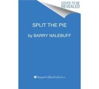 Split the Pie by Barry Nalebuff Hardcover Book Barry Nalebuff (Auteur)