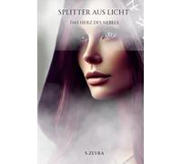 Splitter aus Licht: Das Herz des Nebels