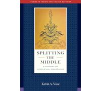 Splitting the Middle: A History of Middle Way Reasoning