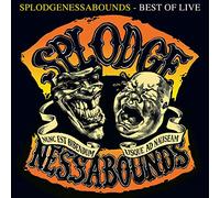 Splodgenessabounds - Best of Live [Import]