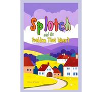 Splotch and the Problem That Wasn't