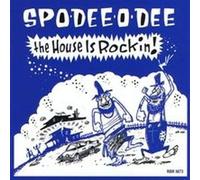 Spo-Dee-O-Dee - House is Rockin