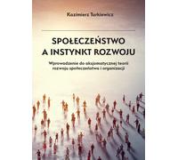 Spo³eczeñstwo a instinkt rozwoju Kazimierz Turkiewicz (Buch auf Polnisch)