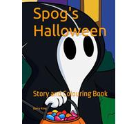 Spog's Halloween: Story and Colouring Book