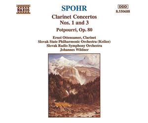 Spohr, L. - Concertos pour clarinette Nos 1 & 3