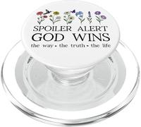 Spoiler Alert God Wins I've Read The Final Chapter Christian PopSockets PopGrip pour MagSafe
