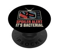 Spoiler Alert It's Bacterial Microbiologist PopSockets PopGrip Adhésif
