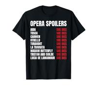 Spoiler Opéra Tosca She Dies Latraviata Madame Butterflies T-Shirt
