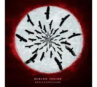 Buried Inside – Spoils Of Failure – CD – Sony Music