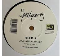 Spoilsports - You Gotta Shout/Love and Romance