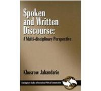 Spoken and Written Discourse, Contemporary Studies in International Political Communication Khosrow Jahandarie (Auteur)