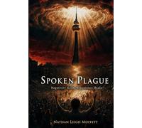 Spoken Plague: Negativity Kills, Repentance Heals