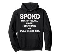 Spoko Means Yes No Maybe Funny Polonais Phrase Sweat à Capuche