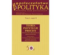 SpoŇāeczeŇĄstwo i polityka Principes fondamentaux de la science politique Volume 1 partńôŇõńá 2