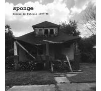 Sponge - Demoed In Detroit
