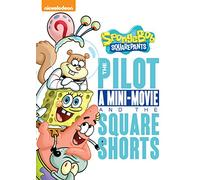 Spongebob Squarepants Pilot, A Mini-Movie and The SquareShorts