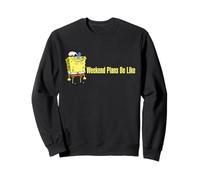 Spongebob Squarepants Spongebob Weekend Plans Be Like Sweatshirt