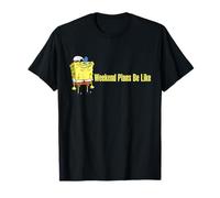 Spongebob Squarepants Spongebob Weekend Plans Be Like T-Shirt