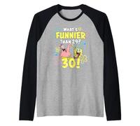 Spongebob Squarepants What’s Funnier Than 29? 30? Birthday Manche Raglan