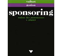 Sponsoring et mécénat: La communication par l'événement