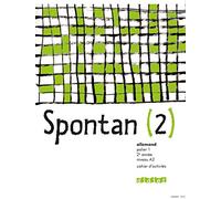 Spontan 2 palier 1 - 2e année LV1/LV2 - Cahier
