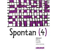 Spontan 4 palier 2 - 2e année LV1/LV2 - Cahier