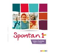 Spontan neu 1 - palier 1 - 1re année - Cahier d'activités de Hoock-Douilly. Marianne (2013) Broché