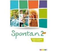 Spontan neu 2 - 2eme annee 2014 Marianne Hoock-Douilly (Auteur), Monika Gorgii (Auteur), Aline Wegener (Auteur), Valérie Achékian (Auteur)