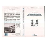 Spontanéité et interaction Le jeu de rôle dans l'enseignement des langues étrangères - Alexis Tabensky - L'harmattan - broché - Livre