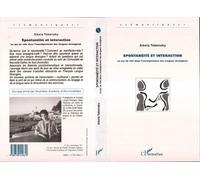 Spontanéité et interaction Le jeu de rôle dans l'enseignement des langues étrangères - Alexis Tabensky - L'harmattan - broché - Livre