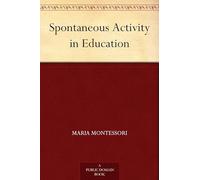 Spontaneous Activity in Education