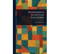 Spontaneous Activity in Education