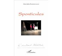 Sponticules - Alain-Julien Rudefoucauld - L'harmattan - broché - Théâtre