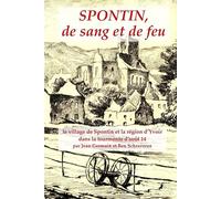Spontin, de sang et de feu