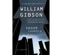 Spook Country William Gibson (Auteur)
