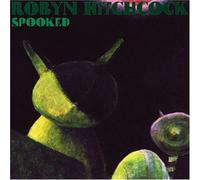 Spooked by Robyn Hitchcock