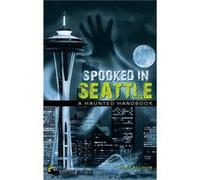 Spooked in Seattle by Ross Allison Ross Allison (Auteur)