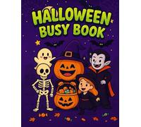 Spooktacular Halloween busy book : Maze, Coloring, Trick-or-treating & more