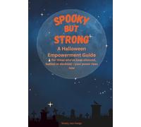 Spooky but Strong: Halloween Empowerment Guide