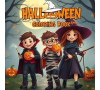 Spooky-But-Sweet Halloween Coloring Adventure: More than 50 Cute & Creepy Pages for Little Goblins - Pumpkins, Ghosts, Bats & More!