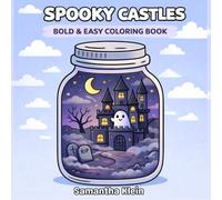 Spooky Castles - Cozy Halloween Bold & Easy Coloring Book for Kids and Adults: Simple Cute Designs for Relaxation