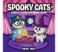 Spooky Cats: Cozy Halloween Coloring Book for Adults and Teens with Cute and Creepy Characters for Relaxation and Stress Relief